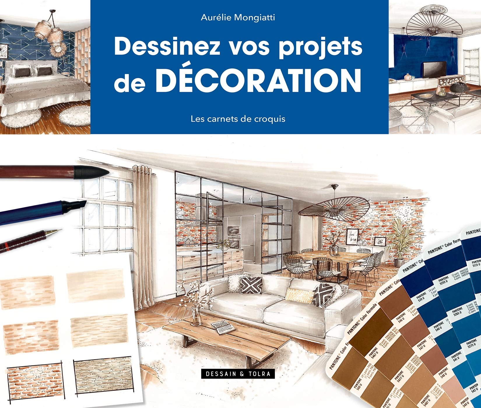 Architecte intérieur Poitiers Dessinez vos projets de décoration livre AM Esquisse Aurélie Mongiatti